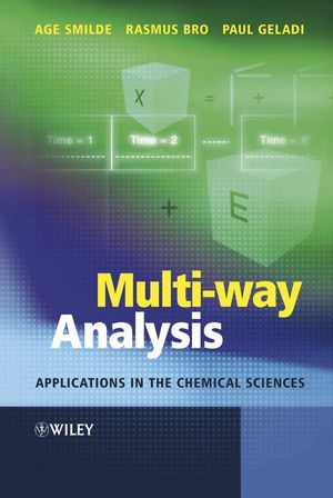 Multi-way Analysis: Applications in the Chemical Sciences (0470012102) cover image