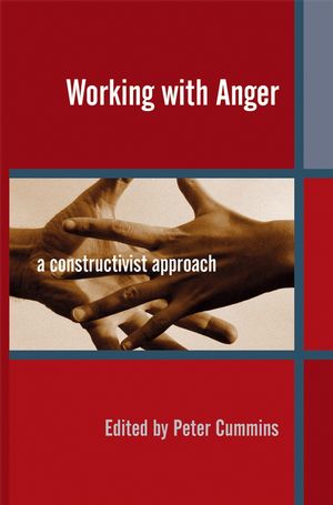 Working with Anger: A Constructivist Approach (0470090502) cover image