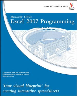 Microsoft Office Excel 2007 Programming: Your visual blueprint for creating interactive spreadsheets (0470132302) cover image