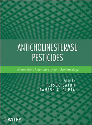 Anticholinesterase Pesticides: Metabolism, Neurotoxicity, and Epidemiology (0470410302) cover image
