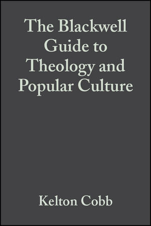 The Blackwell Guide to Theology and Popular Culture (0470777702) cover image