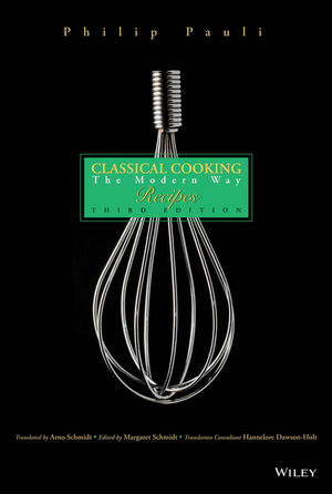 Classical Cooking: The Modern Way Recipes, 3rd Edition (0471286702) cover image