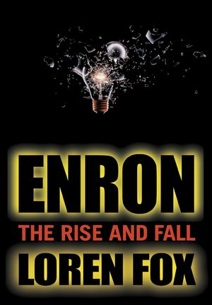 Enron: The Rise and Fall (0471432202) cover image