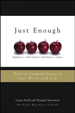 Just Enough: Tools for Creating Success in Your Work and Life (0471714402) cover image