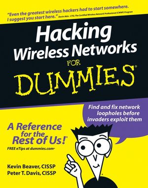 Hacking Wireless Networks For Dummies (0764597302) cover image