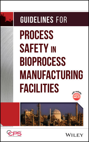 Guidelines for Process Safety in Bioprocess Manufacturing Facilities (1118009002) cover image