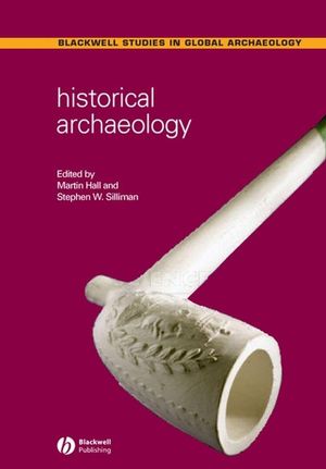 Historical Archaeology (1405107502) cover image