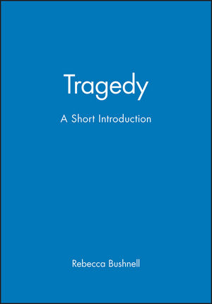 Tragedy: A Short Introduction (1405130202) cover image