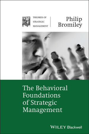 The Behavioral Foundations of Strategic Management (1405142502) cover image