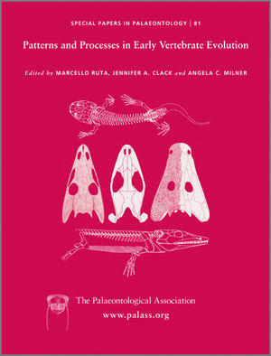 Special Papers in Palaeontology, Number 81, Patterns and Processes in Early Vertebrate Evolution (1405199202) cover image