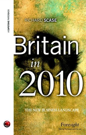 Britain in 2010: The New Business Landscape (1841121002) cover image