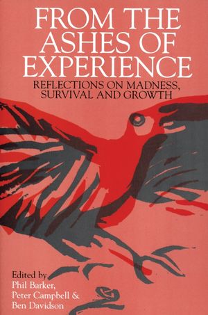 From the Ashes of Experience: Reflections of Madness, Survival and Growth (1861561202) cover image