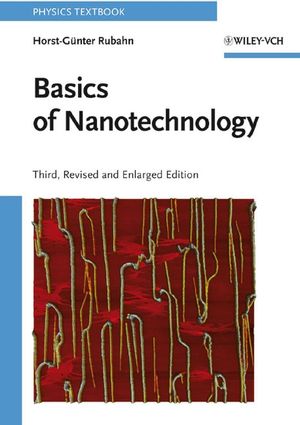 Basics of Nanotechnology, 3rd Edition (3527408002) cover image