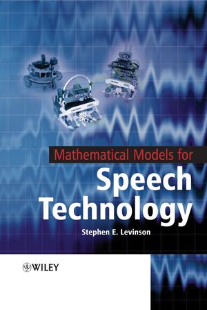 Mathematical Models for Speech Technology (0470020903) cover image