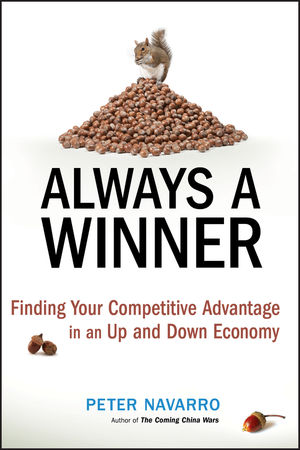 Always a Winner: Finding Your Competitive Advantage in an Up and Down Economy (0470497203) cover image