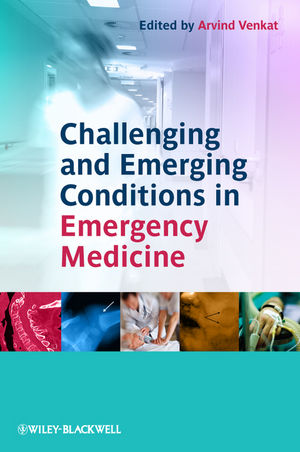 Challenging and Emerging Conditions in Emergency Medicine (0470655003) cover image