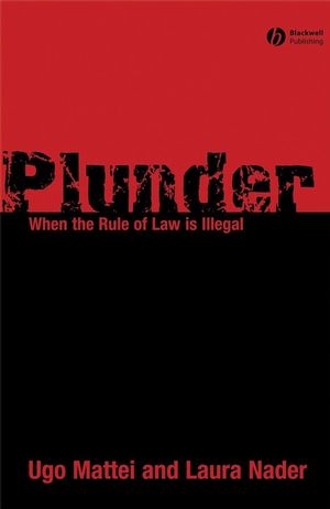 Plunder: When the Rule of Law is Illegal (0470695803) cover image