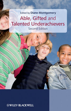 Able, Gifted and Talented Underachievers, 2nd Edition (0470779403) cover image