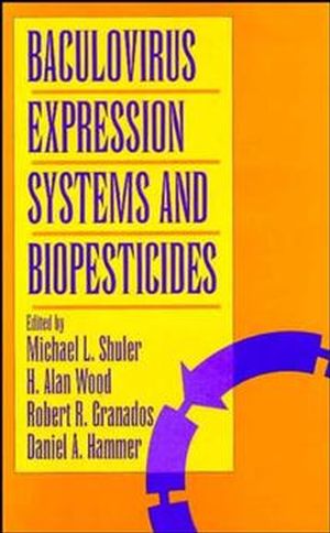 Baculovirus Expression Systems and Biopesticides (0471065803) cover image