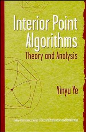 Interior Point Algorithms: Theory and Analysis (0471174203) cover image