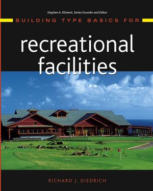 Building Type Basics for Recreational Facilities (0471472603) cover image