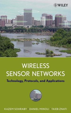 Wireless Sensor Networks: Technology, Protocols, and Applications (0471743003) cover image