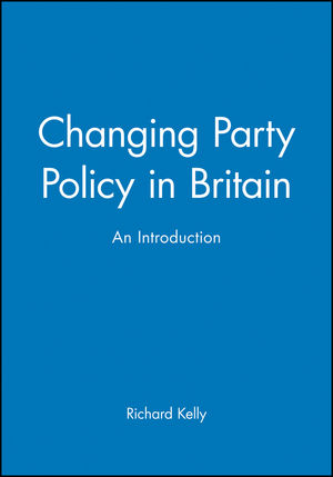 Changing Party Policy in Britain: An Introduction (0631204903) cover image