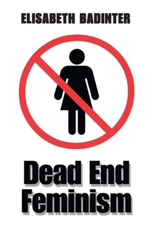 Dead End Feminism (0745633803) cover image
