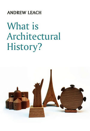 What is Architectural History? (0745655203) cover image