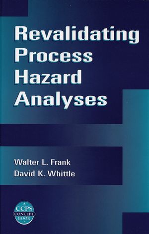 Revalidating Process Hazard Analyses (0816908303) cover image