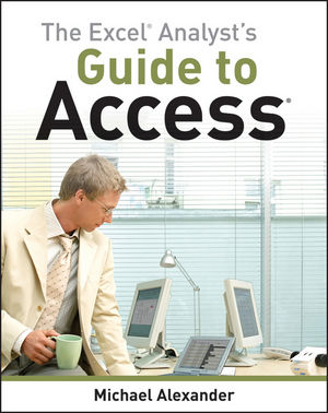 The Excel Analyst's Guide to Access (1118081803) cover image