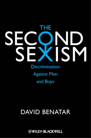 The Second Sexism: Discrimination Against Men and Boys (1118192303) cover image