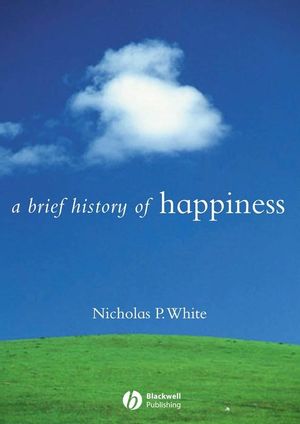 A Brief History of Happiness (1405115203) cover image