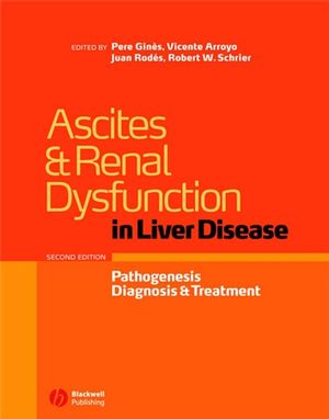 Ascites and Renal Dysfunction in Liver Disease: Pathogenesis, Diagnosis, and Treatment, 2nd Edition (1405143703) cover image