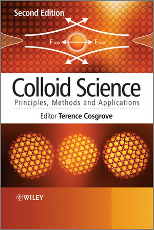 Colloid Science: Principles, Methods and Applications, 2nd Edition (1444320203) cover image