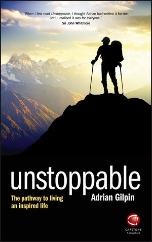 Unstoppable: The Pathway to Living an Inspired Life (1841126403) cover image