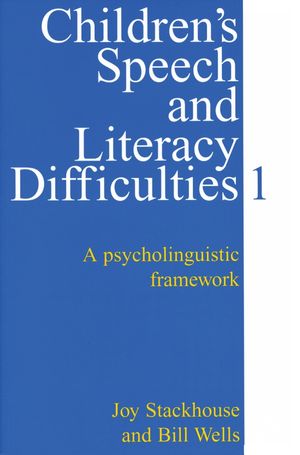 Children's Speech and Literacy Difficulties, Book1: A Psycholinguistic Framework (1861560303) cover image