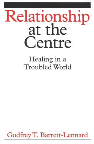 Relationship at the Centre: Healing in a Troubled World (1861564503) cover image