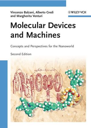 Molecular Devices and Machines: Concepts and Perspectives for the Nanoworld, 2nd Edition (3527318003) cover image