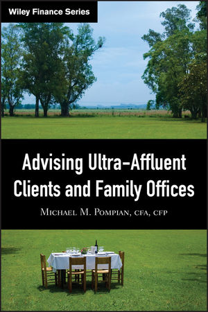 Advising Ultra-Affluent Clients and Family Offices  (0470483504) cover image