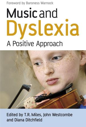 Music and Dyslexia: A Positive Approach (0470723904) cover image