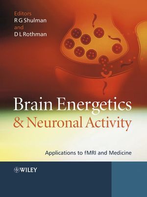 Brain Energetics and Neuronal Activity: Applications to fMRI and Medicine (0470847204) cover image