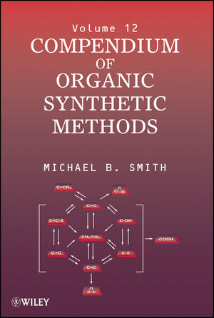 Compendium of Organic Synthetic Methods, Volume 12 (0471445304) cover image