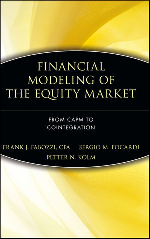 Financial Modeling of the Equity Market: From CAPM to Cointegration (0471699004) cover image