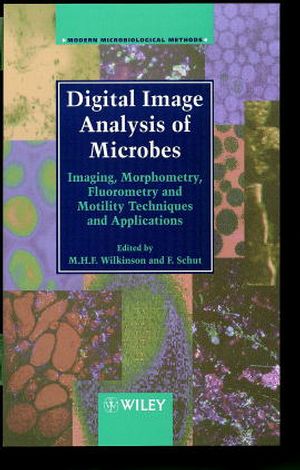 Digital Image Analysis of Microbes: Imaging, Morphometry, Fluorometry and Motility Techniques and Applications (0471974404) cover image