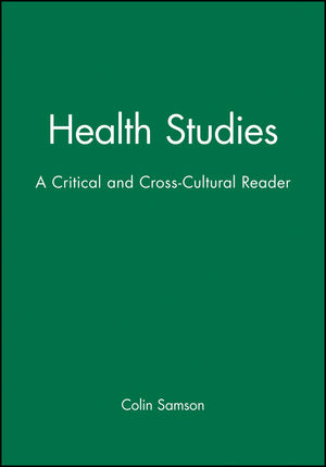 Health Studies: A Critical and Cross-Cultural Reader (0631201904) cover image