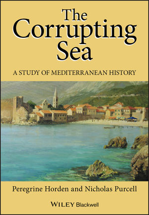 The Corrupting Sea: A Study of Mediterranean History (0631218904) cover image