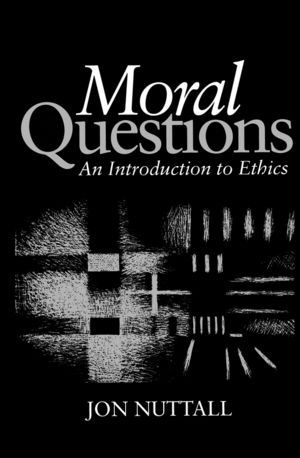 Moral Questions: An Introduction to Ethics (0745610404) cover image