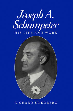 Joseph A. Schumpeter: His Life and Work (0745668704) cover image