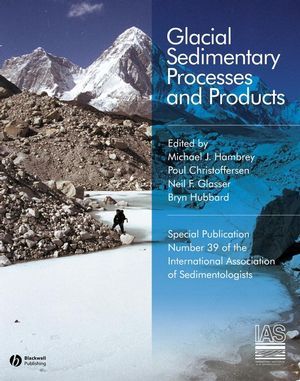 Glacial Sedimentary Processes and Products (1405183004) cover image